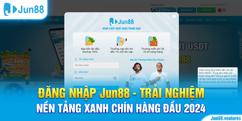 Đăng Nhập Jun88 - Trải Nghiệm Nền Tảng Xanh Chín Hàng Đầu 2024