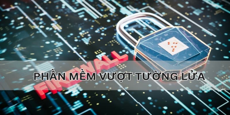 Dùng phần mềm vượt tường lửa để truy cập link bị chặn bởi nhà mạng